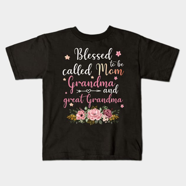 Blessed To Be Called Mom Grandma And Grandma Kids T-Shirt by Ro Go Dan